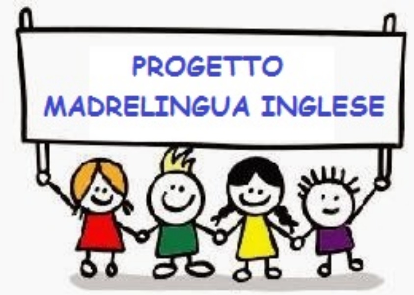 Scuola Infanzia /Primaria - Progetto Madrelingua Inglese
