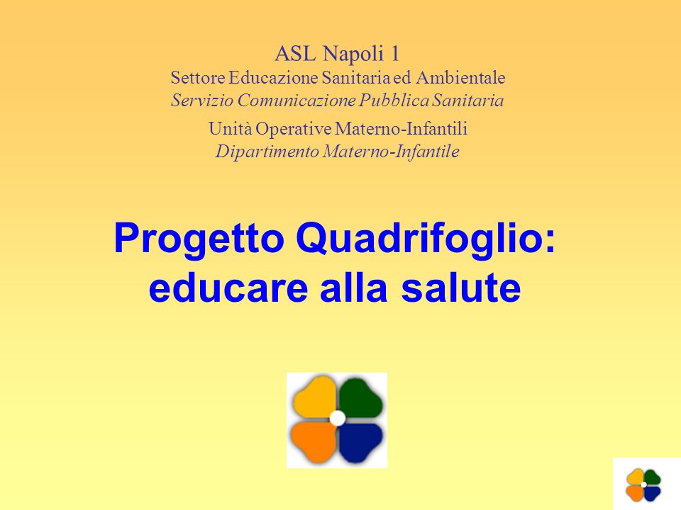 Progetto Quadrifoglio- Educare alla Salute